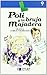 POLI Y LA BRUJA MAJADERA - Libro 9