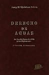 Derecho de aguas: La Ley de Aguas de 1985 y sus Reglamentos
