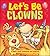 Let's Be Clowns - Dizzy Dinosaur Concept Books for Foundation (B06)