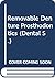 Removable denture prosthodontics (Dental series)