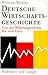 Deutsche Wirtschaftsgeschic...
