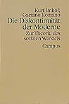 Die Diskontinuität der Moderne: Zur Theorie des sozialen Wandels (Theorie und Gesellschaft) (German Edition) Die Diskontinuität der Moderne: Zur Theorie des sozialen Wandels (Theorie und Gesellschaft) (German Edition)