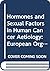 Hormones and sexual factors in human cancer aetiology by European Organization for C...