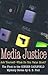 Media Justice by G.B. Pool