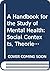 A Handbook for the Study of Mental Health: Social Contexts, Theories, and Systems