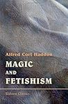 Magic and Fetishism
