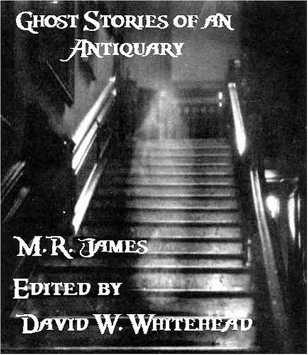 Ghost Stories of an Antiquary