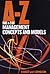 The A-Z of Management Concepts and Models