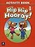 Hip Hip Hooray Student Book (with practice pages), Level 1 Activity Book (without Audio CD)