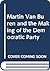Martin Van Buren and the Making of the Democratic Party