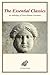 The Essential Classics: An Anthology of Greco-Roman Literature