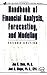 Handbook of Financial Analysis forecasting and modeling