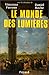 Le monde des lumières (French Edition)