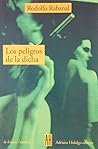 Los Peligros De La Dicha (Spanish Edition)