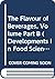 The Flavour of Beverages, Volume Part B (Developments in Food Science)