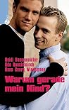 Warum gerade mein Kind? Warum gerade mein Kind?