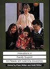 Innovations in Family Support for People With Learning Disabilities