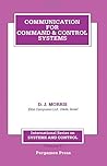 Communication for Command and Control Systems Communication for Command and Control Systems