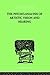 The Psycho-Analysis Of Artistic Vision And Hearing: An Introduction to a Theory of Unconscious Perception
