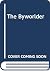 The Byworlder