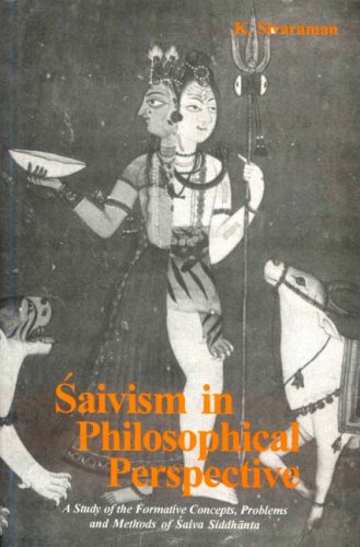 Saivism in Philosophical Perspective: A Study of the Formative Concepts, Problems and Methods of Saiva Siddhanta (Hardcover)