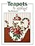 Teapots to Appliqué
