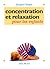 Concentration et Relaxation pour les Enfants by Jacques Choque
