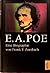 Edgar Allan Poe. Eine Biographie.