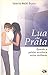 Lua De Prata: Quando A Paixao Acontece Entre Mulheres (Portuguese Edition)