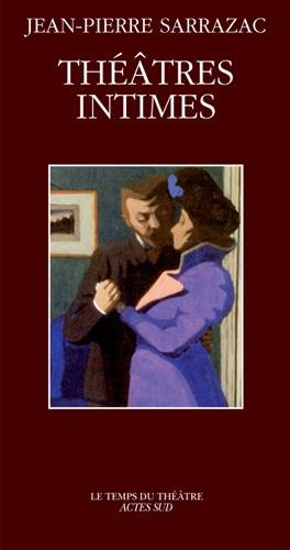 Théâtres intimes (Paperback)