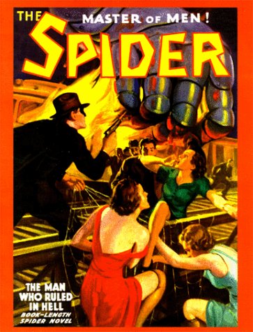 The Spider, Master of Men! #46: The Man Who Ruled in Hell (Paperback)