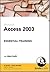 Access 2003 Essential Training