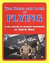 The Highs and Lows of Flying by Harvey F. Mace