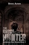 The Ghost Hunter (Lizardville Side Stories Book 1)