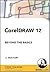 CorelDRAW 12 Beyond the Basics by Mark Swift