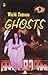 World Famous Ghosts