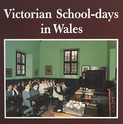 Victorian School-days in Wales (Paperback)