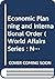 Economic Planning and International Order (World Affairs Series : National and International Viewpoints)