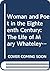 Woman and Poet in the Eighteenth Century: The Life of Mary Whateley Darwall (Ams Studies in the Eighteenth Century)