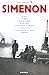 Tout Simenon, Tome 9: Le Fils/ Le Negre / Maigret Voyage / Strip-tease / Les Scrupules de Maigret / Le President / Le Passage de la Ligne / Dimanche