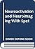 Neuroactivation and Neuroimaging With Spet by H. A. Ring