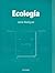Ecologia/ Ecology (Ciencia Y Tecnica/ Science and Technique) by Jaime Rodriguez Martinez