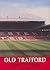Theatre of Dreams - the Old Trafford Story