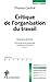 Critique de l'organisation du travail by Thomas Coutrot