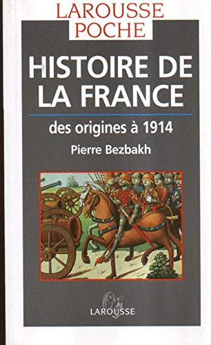 Histoire De La France Des Origines a 1914 (Mass Market Paperback)