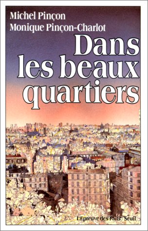 Dans les beaux quartiers (L'Epreuve des faits) (French Edition)