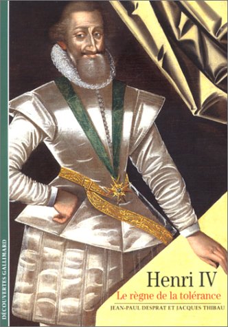 Henri IV: Le règne de la tolérance (Mass Market Paperback)
