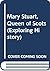 Mary Stuart Queen of Scots (EH)