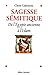 Sagesse sémitique: De l'Égypte ancienne à l'Islam