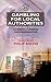 Gambling for Local Authorities: Licensing, Planning and Regeneration